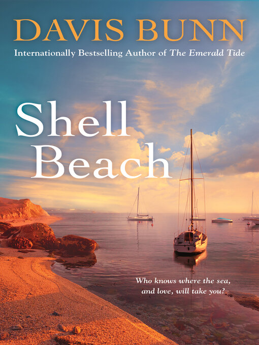 Title details for Shell Beach by Davis Bunn - Available